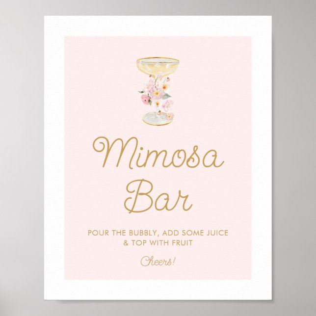 Rosa Petals und Prosecco Mimosa Bar Sign Poster (Vorne)