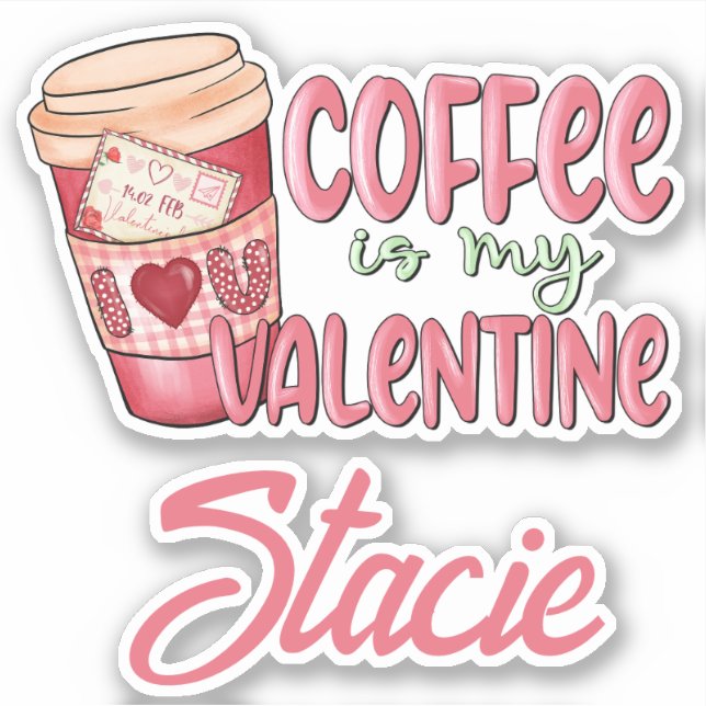 Rosa Red Coffee Mein Valentiname Aufkleber (Vorderseite)