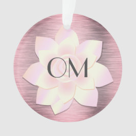 Rosa Rosa Rosa Elegante Lotus OM Ornament