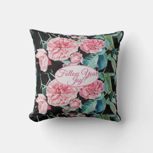 Rosa rosa Rosen florales Muster 'Folge deiner Freu Kissen