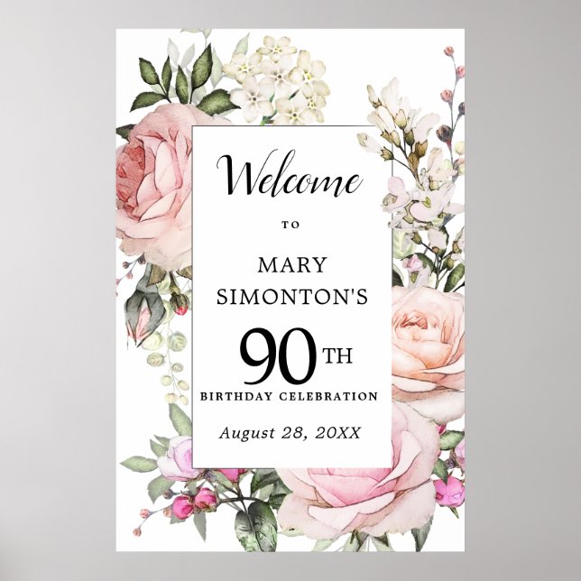 Rosa Rose Floral 90. Geburtstag Begrüßungszeichen Poster (Vorne)