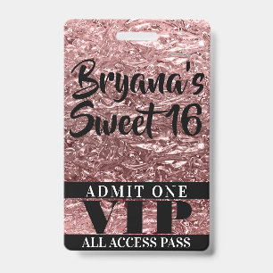 Rosa Rose Gold Chrome Shine Sweet 16 VIP Pass Ausweis