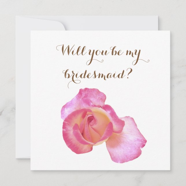 Rosa Rose, Werden Sie meine Bridesmaid-Karte sein? Einladung (Vorderseite)