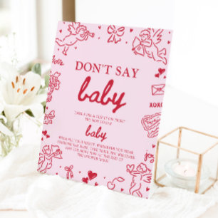 Rosa rotes Valentins-Baby-Sag-nicht-Baby-Baby-Part Sockelschild