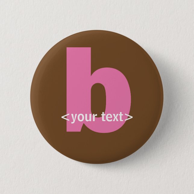 Rosa und Brown-Monogramm - Buchstabe B Button (Vorderseite)