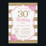 Rosa und Gold30. Geburtstags-Einladung mit Blumen Einladung<br><div class="desc">Rosa und Gold30. Geburtstags-Einladung. Rosa und GoldGlitzer. Rosa und weiße Streifen. Rosa BlumenBlume. Erwachsener Geburtstag. Frauen-Geburtstags-Party. Für weitere Kundenbezogenheit klicken Sie bitte "besonders anfertigen es" Knopf und benutzen unser Entwurfswerkzeug,  um diese Schablone zu ändern.</div>