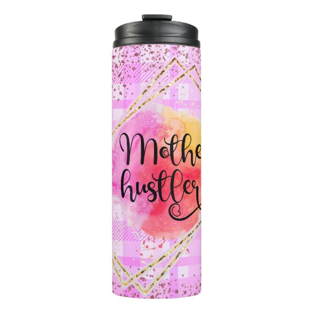 Rosa und goldene Mutter Hustler Mama Thermosbecher (Vorderseite)