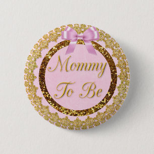 Rosa und Goldmama, zum Babyparty-Knopf zu sein- Button
