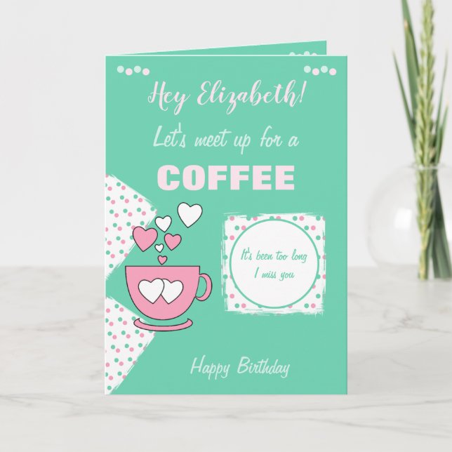 Rosa und grüner Kaffee & Freunde zum Geburtstag Karte (Vorderseite)