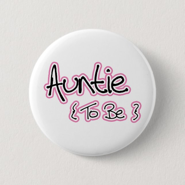 Rosa und schwarzes Design für Tanten Button (Vorderseite)