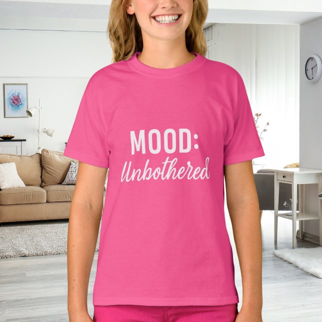 Rosa weißes Zitat Stimmung unbeeindrucktes Mädchen T-Shirt (Von Creator hochgeladen)