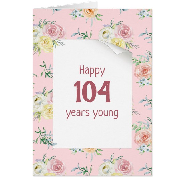 Rose 104. Geburtstagskarte (Vorne)