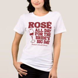 Rose All Day Burgunder Junggesellinnen-Abschied Tri-Blend Shirt