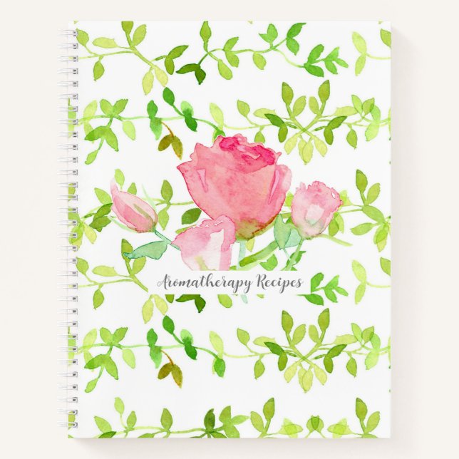 Rose Aromatherapie Rezept Essenzielle Öle Notizbuch (Vorderseite)