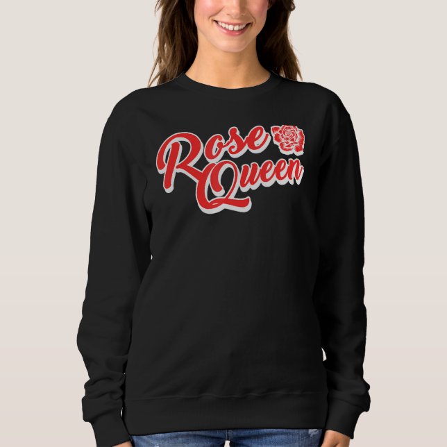 Rose Garden Gardens Rose Königin Sweatshirt (Vorderseite)