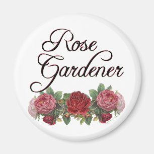 Rose Gardener Sprichwort mit Rose Magnet