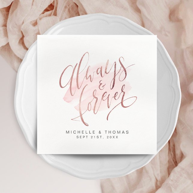 Rose Gold Blush immer und für immer Script Hochzei Serviette (Rose Gold Blush Always And Forever Script Wedding Napkins)