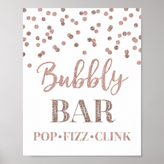 Rose Gold Confetti Bubbly Bar Sign Poster (Vorne)