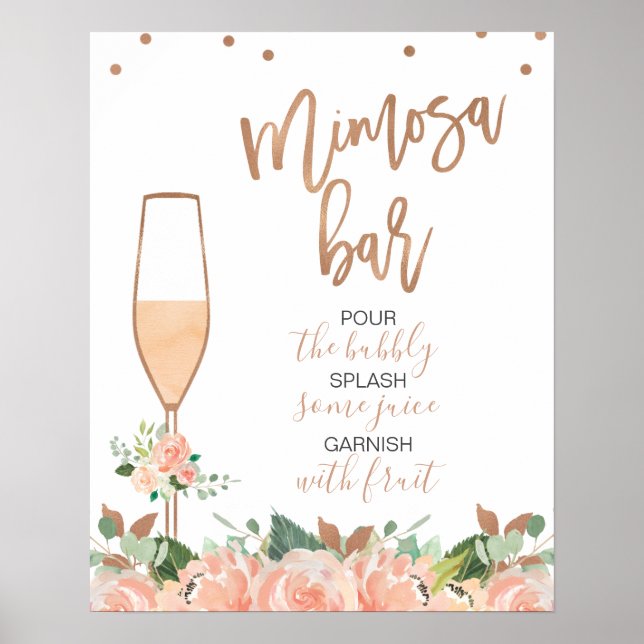 Rose Gold Floral Brautparty Mimosa Bar Sign Poster (Vorne)