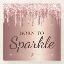 Rose Gold Glam Dripping Glitzer Geboren zu sparkel