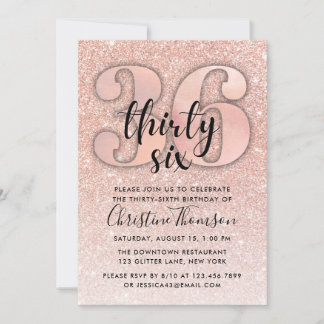 Rose Gold Glitzer 36. Geburtstag Einladung