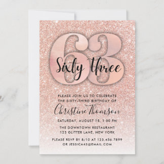 Rose Gold Glitzer 63. Geburtstag Einladung