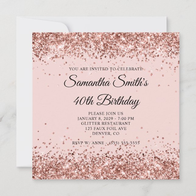 Rose Gold Glitzer Blush 40. Geburtstag Einladung (Vorderseite)