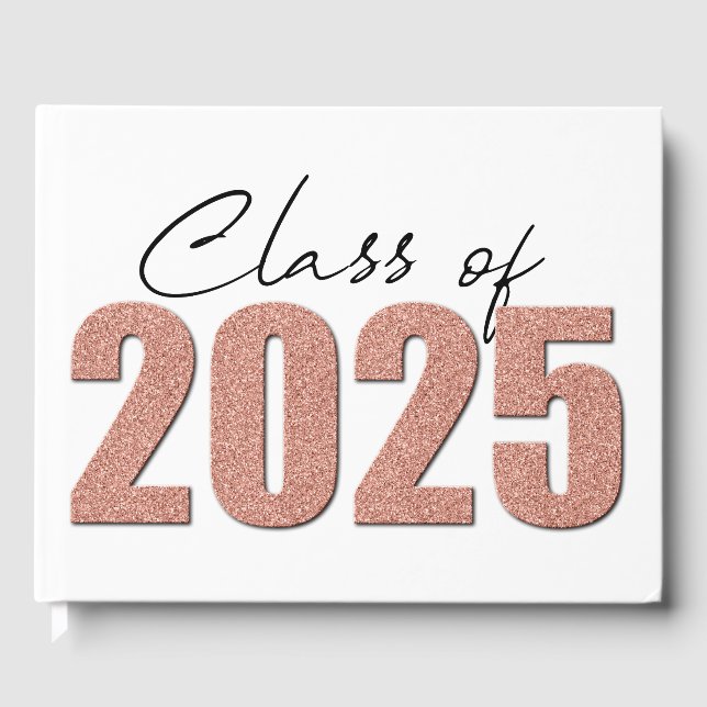 Rose Gold Glitzer Class 2025 Gästebuch (Vorderseite)