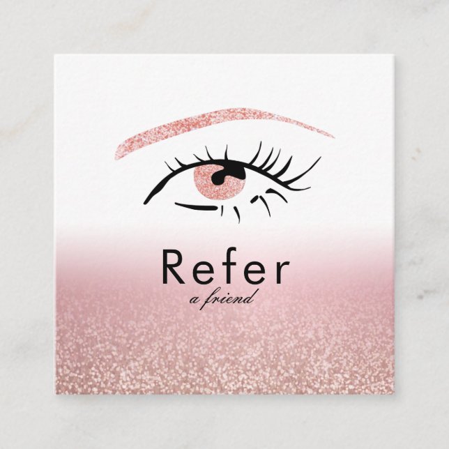 Rose Gold Glitzer Eyes Brows Lashes Empfehlungskarte (Vorderseite)