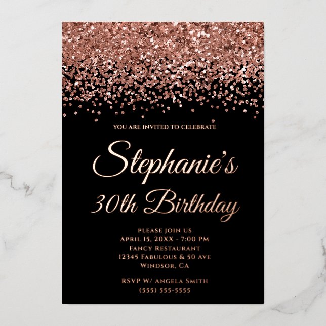 Rose Gold Glitzer Glam Black 30. Geburtstag Folieneinladung (Vorderseite)