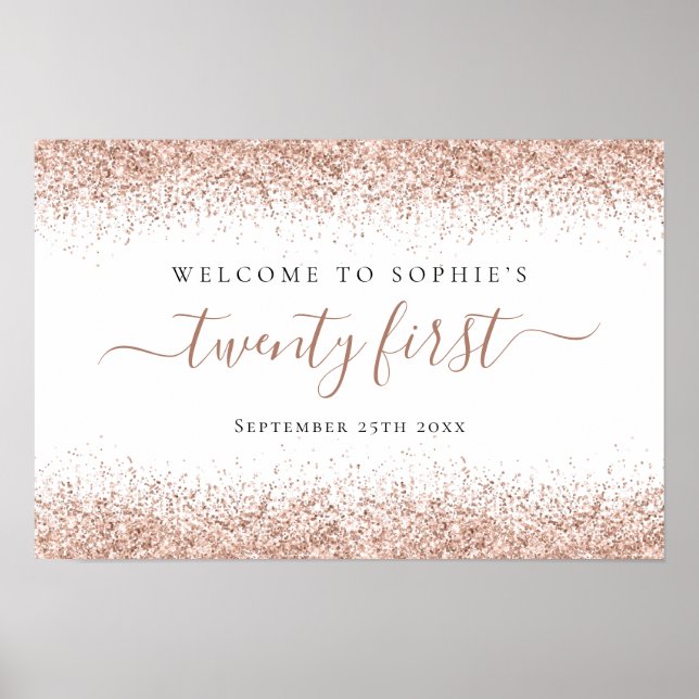 Rose Gold Glitzer Name Datum Begrüßungsskript 21. Poster (Vorne)