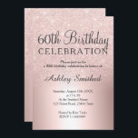 Rose Gold Glitzer ombre Metallic 60. Geburtstag Einladung<br><div class="desc">Eine schicke und luxuriöse Rose Gold Glitzer Ombre Metallfolie mit eleganter Kalligraphie Typografie für eine 60. Geburtstagseinladung .</div>