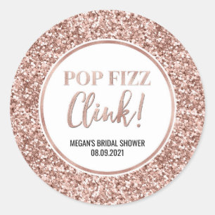 Rose Gold Glitzer Pop Fizz Clink Brautparty Runder Aufkleber