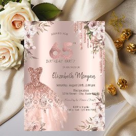 Rose Gold Glitzer Tropfen Kleid Floral 65. Geburts Einladung