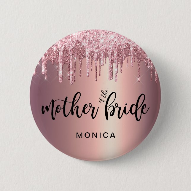 Rose Gold Glitzer Tropfen Mutter der Braut Button (Vorderseite)