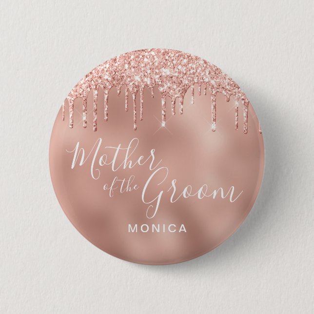 Rose Gold Glitzer Tropfen Mutter des Bräutigams Button (Vorderseite)