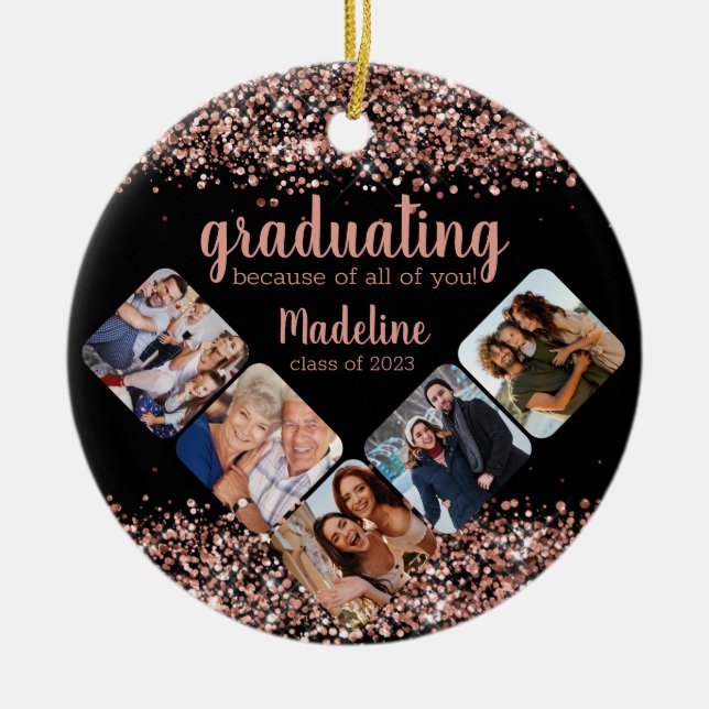 Rose Gold Glitzer wegen Ihrer fünf Foto Gradua Keramik Ornament (Vorne)