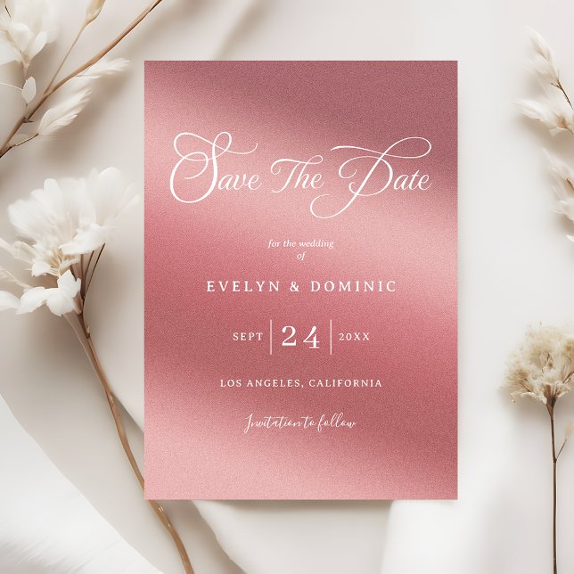 Rose Gold Gradient Elegant Chic Wedding Save The Date (Von Creator hochgeladen)