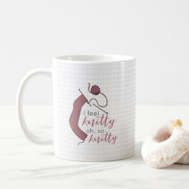 Rose Gold Ich fühle mich Knitty, Oh, so Knitty Kaffeetasse