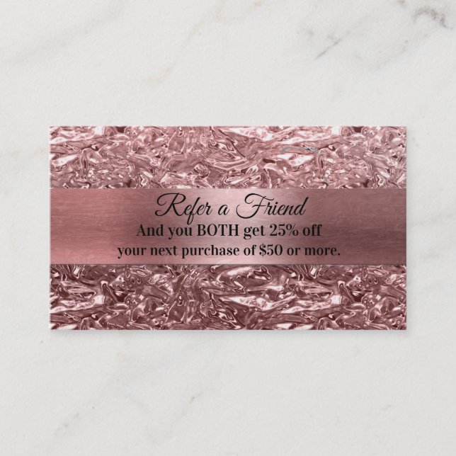 Rose Gold Liquid Chrome Metallic Weiterleitung an  Empfehlungskarte (Vorderseite)