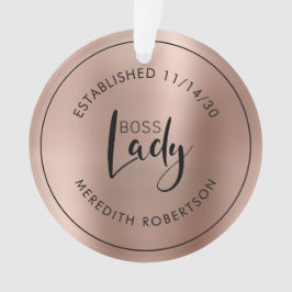 Rose Gold Metallic Boss Lady Datum Ornament