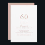 Rose Gold Minimalistisch 60. Geburtstagsparty Einladung<br><div class="desc">Diese Rose goldene minimalistische 60. Geburtstagsfeier lädt zu einer modernen Geburtstagsfeier ein. Das schlichte und elegante Design zeichnet sich durch klassische und extravagante Schrift-Typografie in Rose Gold aus.</div>