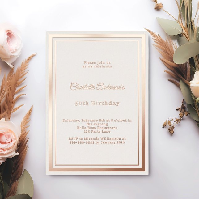 Rose gold simple luxury birthday folieneinladung (Von Creator hochgeladen)