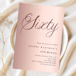 Rose Gold Skript, einfach 60. Geburtstag Einladung<br><div class="desc">Eine moderne,  stilvolle Einladung zu einer 60. Geburtstagsfeier. Rose goldener Farbverlauf und das Wort 50 geschrieben mit eleganten großen Schriftzeichen in dunkler Rose Gold. Personalisieren und fügen Sie einen Namen und Party-Details hinzu.</div>