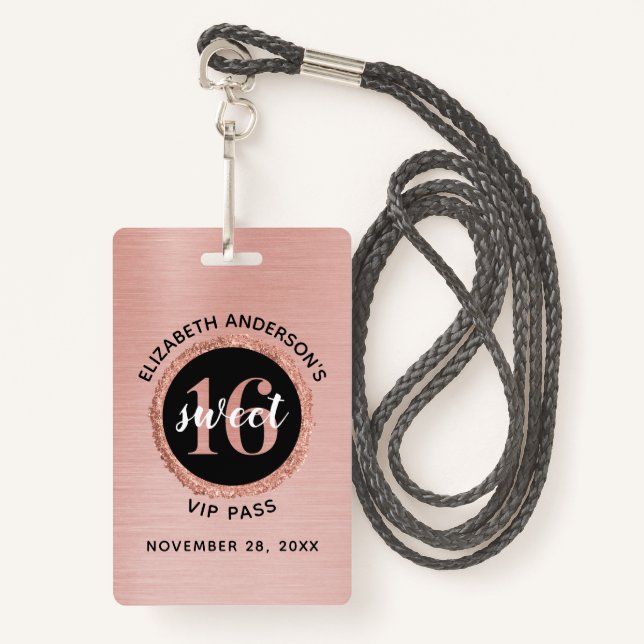 Rose Gold Sweet 16 Anniversaire VIP Badge (Devant avec lanière)