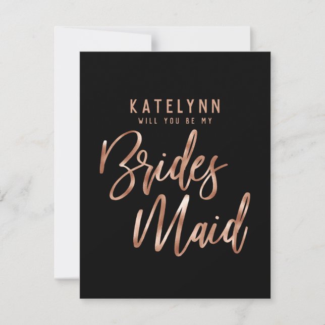 Rose Gold Typografie wird meine Bridesmaid sein Einladung (Vorderseite)