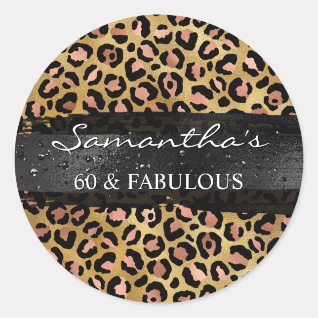 Rose Gold und Black Foil Leopard 60 & Fabulous Runder Aufkleber (Vorderseite)