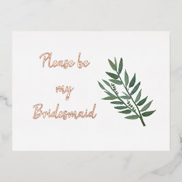 Rose Gold und Grüne Bridesmaid Vorschlag Real Folie Einladungspostkarte
