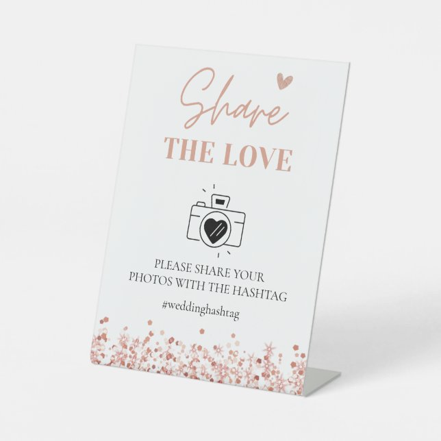 Rose Gold Wedding Hashtag | Die Liebe teilen Sockelschild (Vorderseite)
