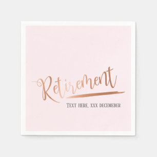 Rose Goldfolie, Pensionierung Serviette